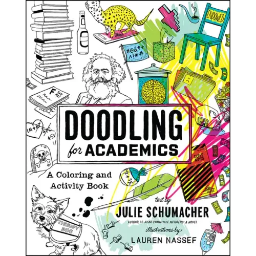 Doodling for Academics: A Coloring and Activity Book