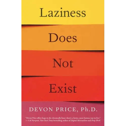 Laziness Does Not Exist