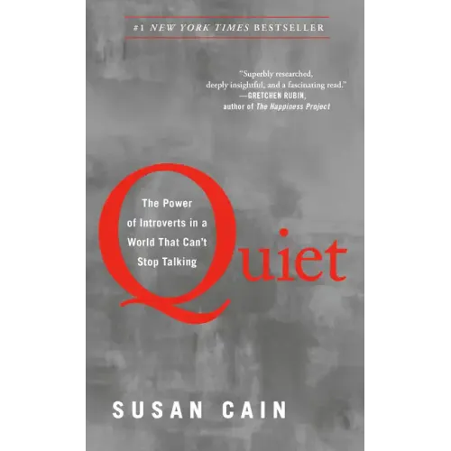 Quiet: The Power of Introverts in a World That Can't Stop Talking