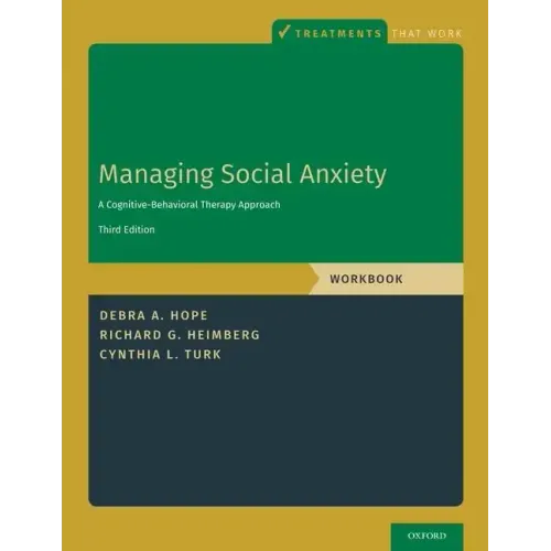 Managing Social Anxiety, Workbook: A Cognitive-Behavioral Therapy Approach